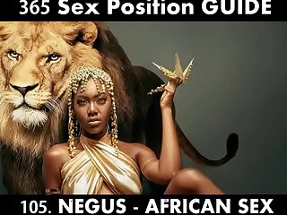 NEGUS Sex Position - Position for the KING of Africa. Finery working African sex position to give experimental Pleasure to Woman ( 365 sex positions Kamasutra in Hindi)